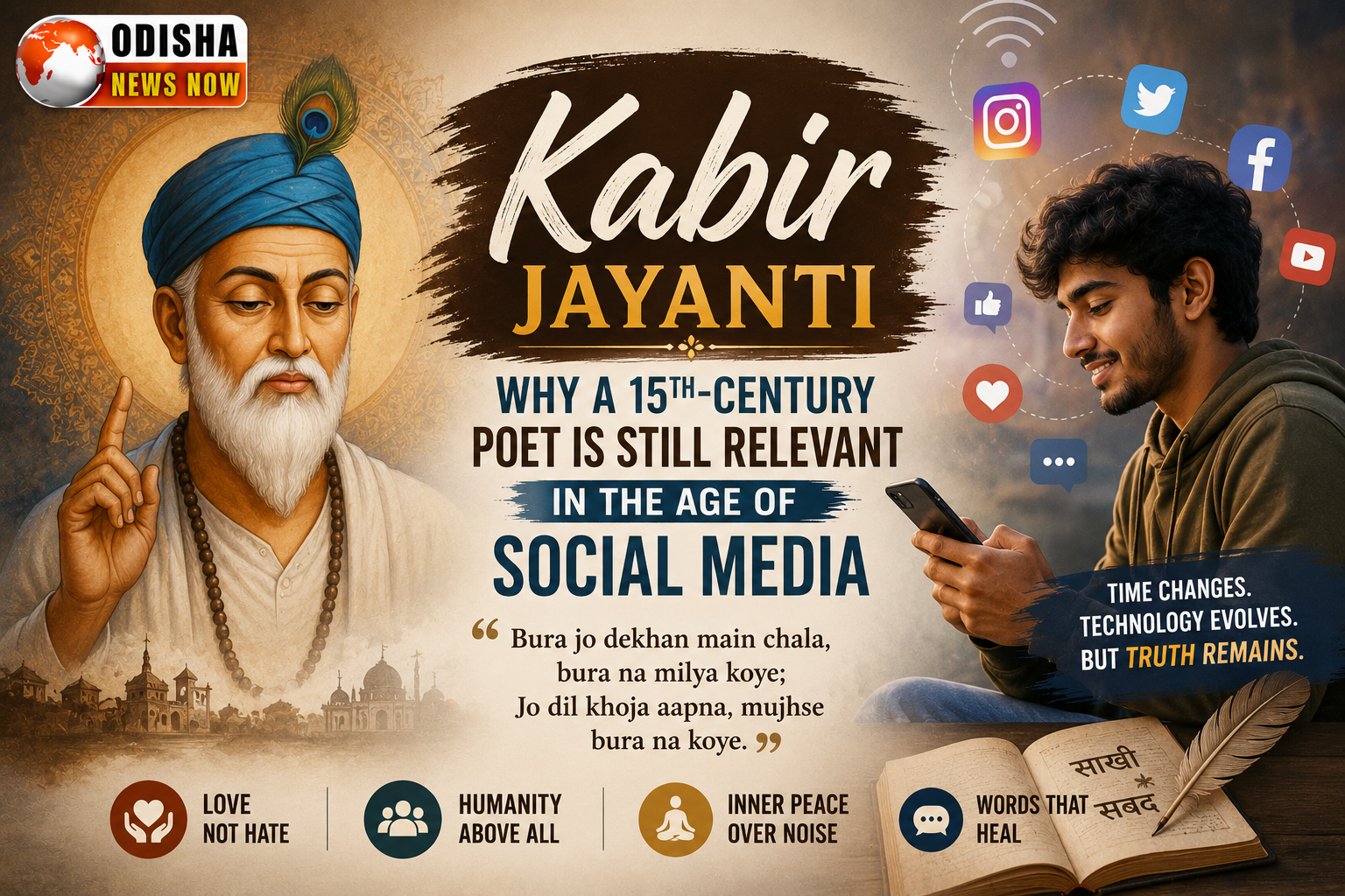 Why Kabir's 15th-century wisdom remains relevant in the age of social media, misinformation and online debates.